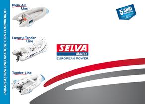 Selva 2012: Imbarcazioni Pneumatiche con Fuoribordo Plein Air Line, Luxury Tender Line, Tender Line