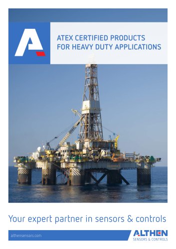 ATEX CERTIFIED PRODUCTS FOR HEAVY DUTY APPLICATIONS