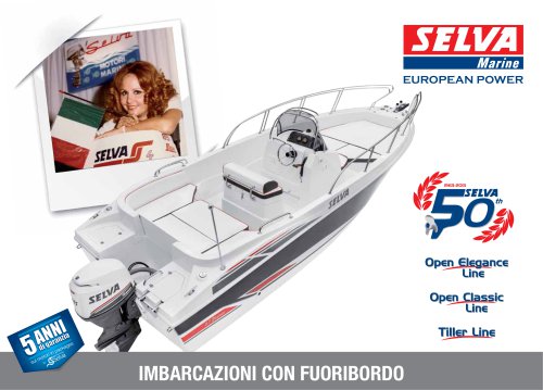 Catalogo Imbarcazioni VTR Open Elegance Line, Open Classic Line, Tiller Line