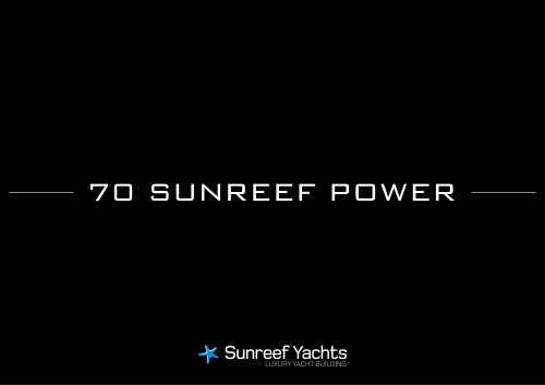 70 Sunreef Power