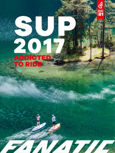 SUP 2017 ADDICTED TO RIDE