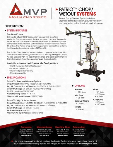PATRIOT&trade; CHOP/ WETOUT SYSTEMS