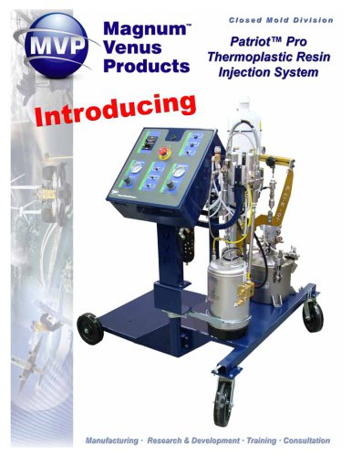 Patriot Pro Thermoplastic Resin Injection System