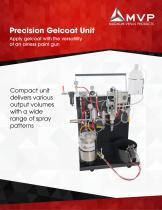 Precision Gelcoat Unit Apply gelcoat with the versatility of an airless paint gun
