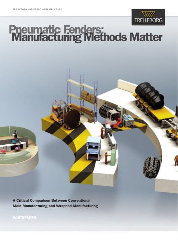 Pneumatic Fenders: Manufacturing Methods Matter Whitepaper