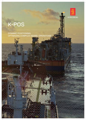 K-POS DYNAMIC POSITIONING OPTIMIZING COMPLEX VESSEL OPERATIONS