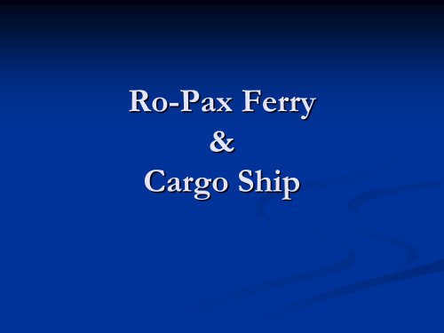 Ro Ro-Pax Ferry