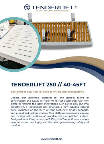 Tenderlift / Capicity of 250 kg on center